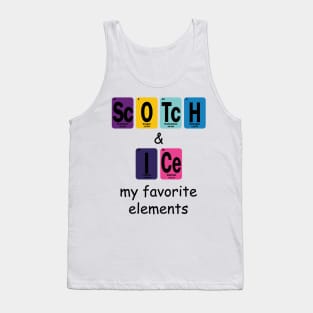 Scotch & Ice My Favorite Elements Tank Top